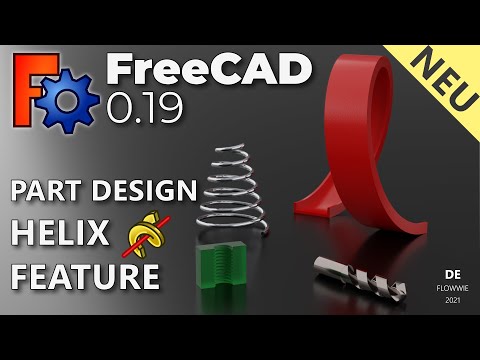 NEU in FreeCAD 0.19 - Das Helix Feature neu in der Part Design Workbench! 🥳