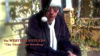 The Western Sizzlers "The Twelve Bar Humbug"