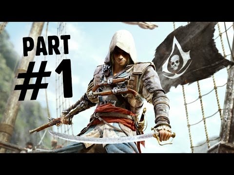 Assassin's Creed 4 Black Flag Walkthrough Part 1 - Intro/Prologue AC4 Let's Play Playthrough