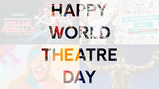 Happy World Theatre Day!