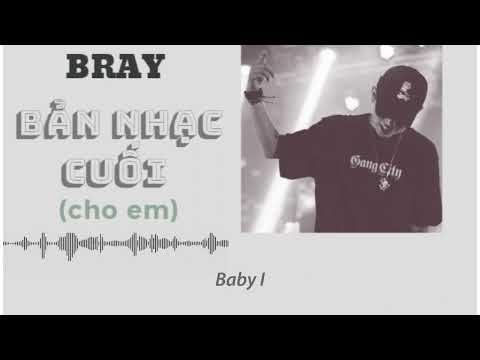 Bản nhạc cuối Bray [Lyrics Video] [1HOUR]