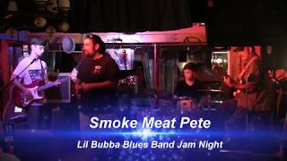 Lil Bubba&#39;s Jam Night LIVE at Smoke Meat Pete&#39;s - &quot;Somebody done changed that lock on my door&quot;
