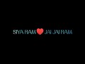 Ram Siya Ram Siya Ram Jai Jai Ram Status ️ Slowed Lofi Ram Siya Ram Status Lofi Status