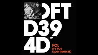 FCL 'It's You' (Mousse T's Teef Vocal Mix)