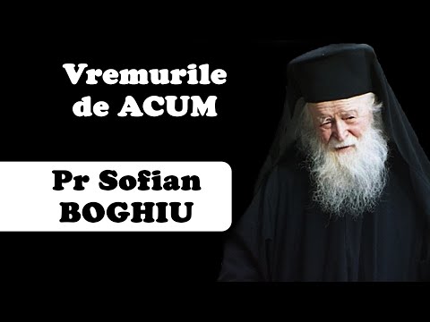 Nu se pune accentul pe ADEVAR! - Pr Sofian BOGHIU - Despre vremurile de ACUM