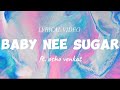 Baby Nee Sugar Lyrics Ft Osho Venkat