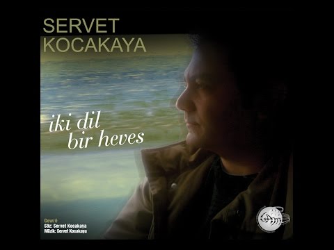 Gewrê/Kumralım (Servet Kocakaya)