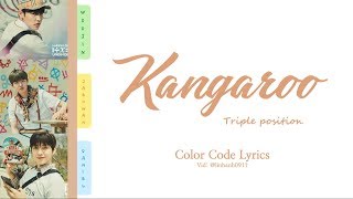 Wanna One – Triple Position – Kangaroo (캥거루) [Color Coded Lyrics Han|Rom|Eng] Produced by ZICO