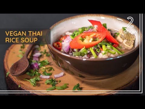 Vegan Thai Rice Soup | Vegan Fitness Recipe