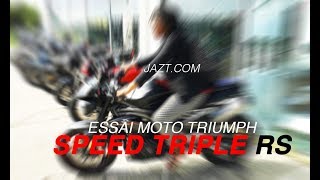 Speed Triple RS : le gros bonbon acidulé qui fond en bouche ! (part 2)