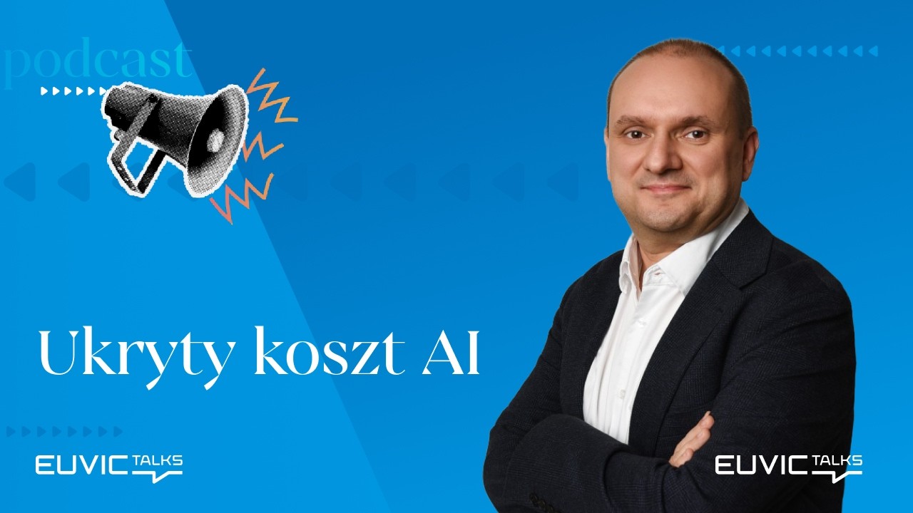 Jak nie spalić budżetu na AI i fuzje spółek? | Paweł Rybak | CEO Fly on the Cloud | Euvic Talks