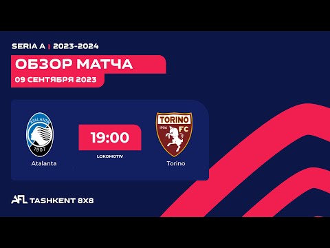 AFL Italy  Seria A  2 - tur  ATALANTA  -  TORINO