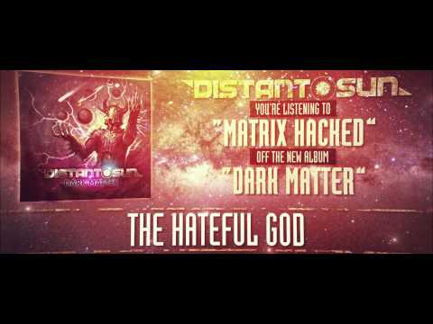 Distant Sun - Matrix Hacked (lyric video) online metal music video by DISTANT SUN