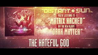 Distant Sun - Matrix Hacked (lyric video)