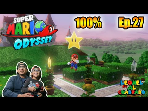 Reino Champiñon 100% Parte 3 | Super Mario Odyssey | Leonel al Cuadrado