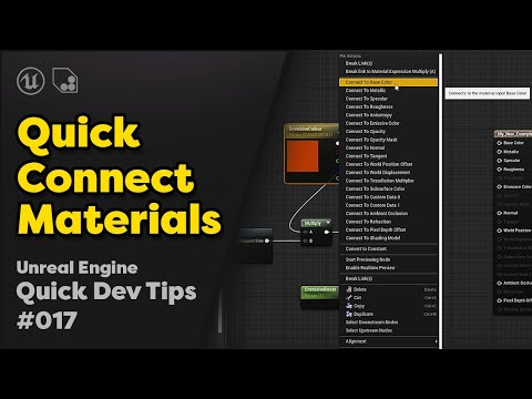 Quick Dev Tip #17 UE4 - Materials Quick Connections