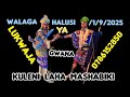 WALAGA LUKWAJA HALUSI YA GWANA 2025