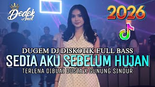 Download lagu DUGEM DJ DISKOTIK FULL BASS❗️SEDIA AKU SEBELUM HUJAN X TERLENA DIBUAI DUSTA | DJ REMIX FUNKOT 2026 mp3
