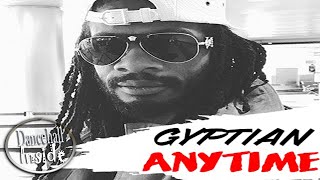 Gyptian - Anytime (Raw) - September 2016