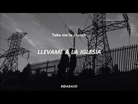 Take Me To Church - Hozier | LETRA ESPAÑOL - INGLÉS