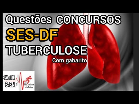 prova de  CONCURSOS, TUBERCULOSE com gabarito, SES-DF, SES-MG e outras secretárias