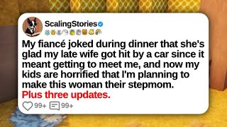 My fiancé joked during dinner that she's glad my late wife got hit by a car...