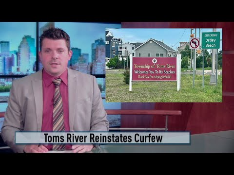 NJ Toms River Reinstates Curfew