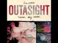 Outasight - Nice 