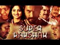 Most Epic Hindi Dubbed Action Thriller Full Movie Super Rakshak Sriimurali Rachita Ram
