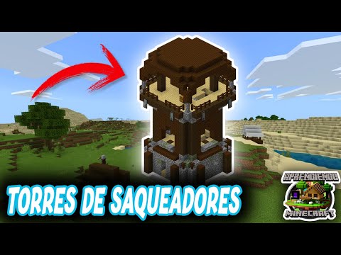 TORRES DE SAQUEADORES EN MINECRAFT - APRENDIENDO MINECRAFT #34
