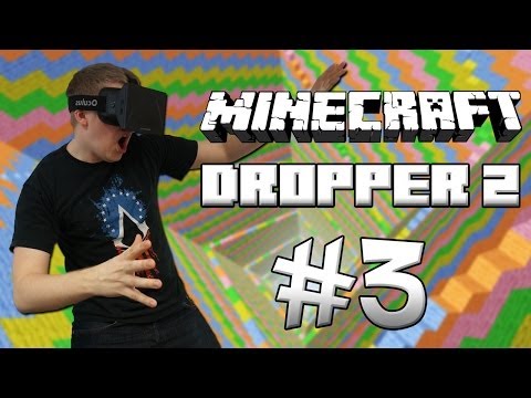 Minecraft: The Dropper 2 w/ Oculus Rift - Final
