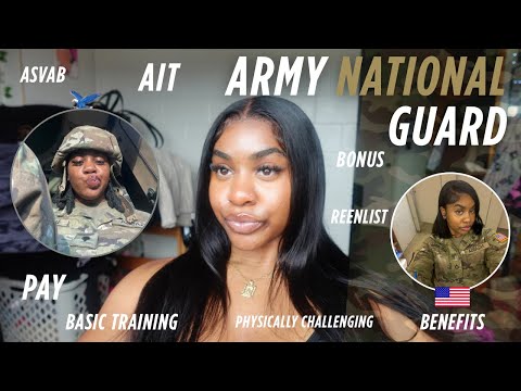 My ARMY NATIONAL GUARD EXPERIENCE ( Basic Combat Training, AIT, Enlistment..)