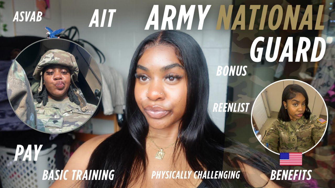 My ARMY NATIONAL GUARD EXPERIENCE ( Basic Combat Training, AIT, Enlistment..)