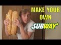 How To Make Your Own Subway Sandwich