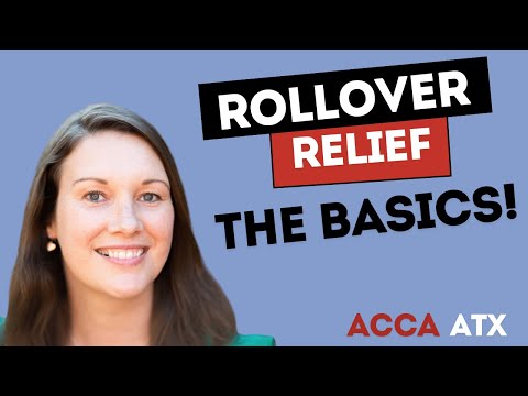 Capital gains tax reliefs: rollover relief – the basics