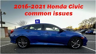 2016 - 2021 Honda Civic problems