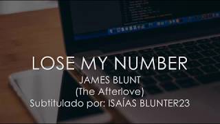 James Blunt | Lose My Number (Subtitulada en Español + Lyrics On Screen)