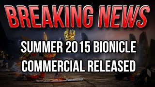 Download lagu BREAKING NEWS: Summer 2015 BIONICLE Commercial Released mp3