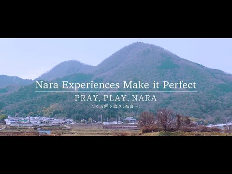 Nara Experiences Make it Perfect～PRAY, PLAY, NARA～