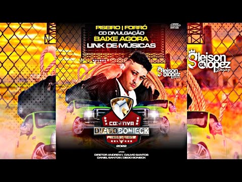 CD COMITIVA DIEGO BONIECK 2022 - APOIO DIRETOR ANDREW - DJ GLEISON LOPEZ