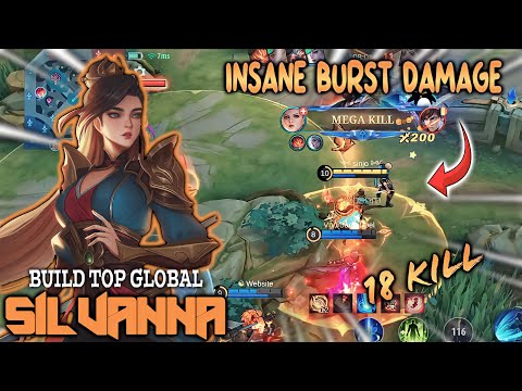 18 Kills ‼️ MVP SILVANNA INSANE BURST DAMAGE !! Build top global silvanna -Mobile Legends