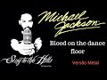 Michael Jackson - Blood on the Dance Floor ...