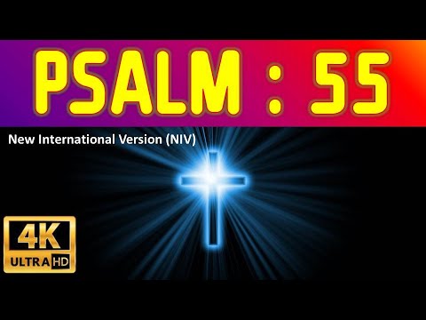 PSALM - 55 (Book-II) - NIV (English + Hindi) | The Holy Bible || Relaxing Church Music #psalm #bible