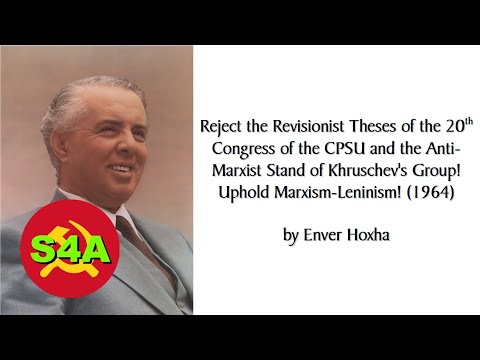 Reject the Revisionist Theses of the 20th Congress of the CPSU... (1960) by Enver Hoxha. Audiobook.