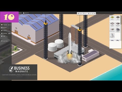 Business Magnate Ep 10:  Rockets - Launch!