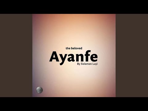 The Beloved Ayanfe