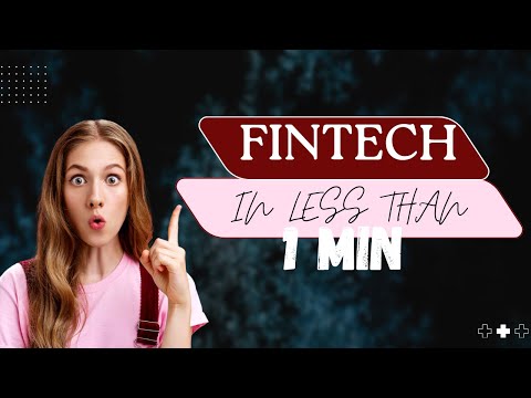 FinTech Explained in 1 Minute: The Finance Revolution