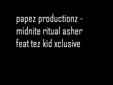 papez productionz - midnite ritual asher feat tez kid xclu_0002.wmv