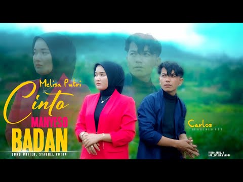 Melisa Putri Ft. Carlos - Cinto Manyeso Badan  (Official Music Video)