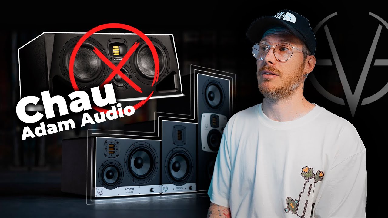 Chau ADAM AUDIO... Hola EVE AUDIO